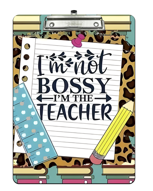 Bossy Teacher Clipboard